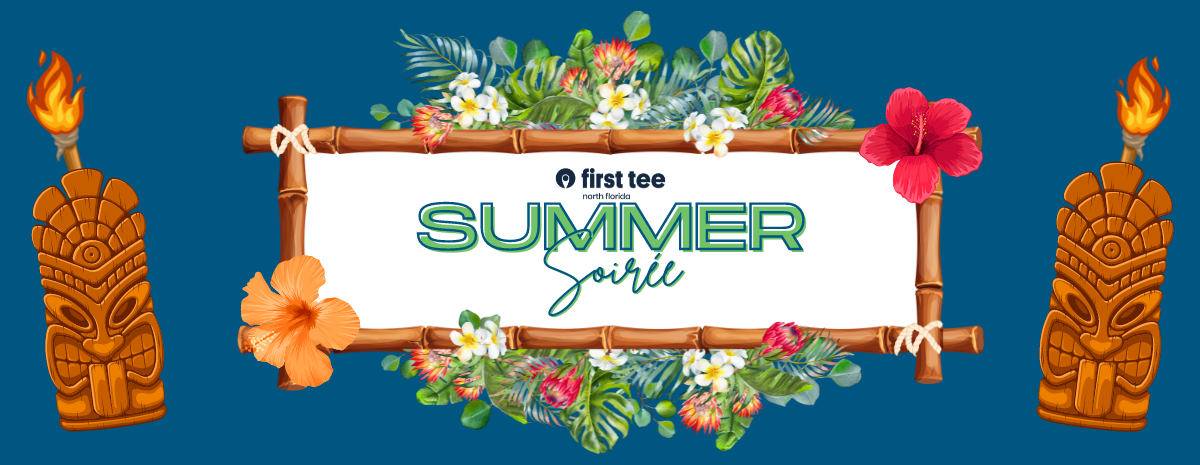 First Tee Summer Soirée